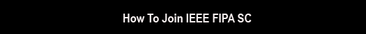 How To Join IEEE FIPA