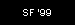 SF '99